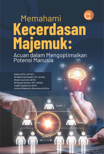 Buku Memahami Kecerdasan Majemuk: Acuan dalam Mengoptimalkan Potensi Manusia