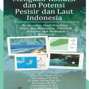 Buku Menguak Kondisi dan Potensi Pesisir dan Laut Indonesia