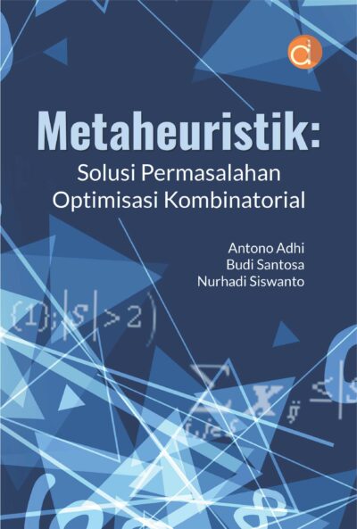 Buku Metaheuristik: Solusi Permasalahan Optimisasi Kombinatoria