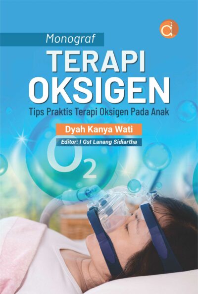 Buku Monograf Terapi Oksigen Tips Praktis Terapi Oksigen Pada Anak