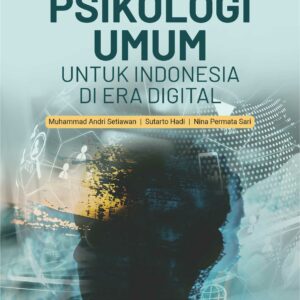 Buku Psikologi Umum untuk Indonesia di Era Digital