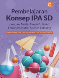 Buku Pembelajaran Konsep IPA SD dengan Model Project Based Entreprenenurial Science Thinking