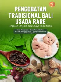 Buku Pengobatan Tradisional Bali Usada Rare Tinjauan Empiris dan Upaya Saintifikasi