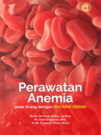 Buku Perawatan Anemia Pada Orang Dengan HIV/AIDS (ODHA)