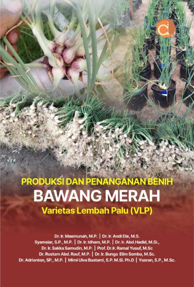 Buku Produksi dan Penanganan Benih Bawang Merah Varietas Lembah Palu (VLP)