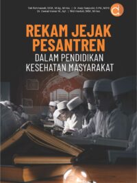 Buku Rekam Jejak Pesantren dalam Pendidikan Kesehatan Masyarakat