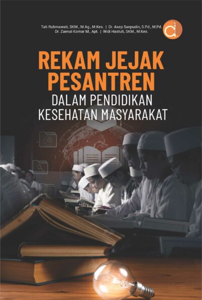 Buku Rekam Jejak Pesantren dalam Pendidikan Kesehatan Masyarakat