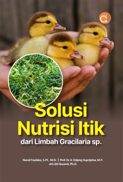 Buku Solusi Nutrisi Itik dari Limbah Gracilaria sp.