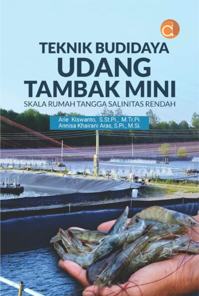 Buku Teknik Budidaya Udang Tambak Mini Skala Rumah Tangga Salinitas Rendah