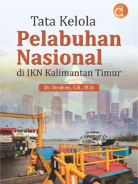 Buku Tata Kelola Pelabuhan Nasional di IKN Kalimantan Timur