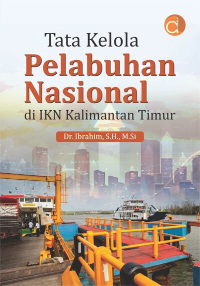 Buku Tata Kelola Pelabuhan Nasional di IKN Kalimantan Timur