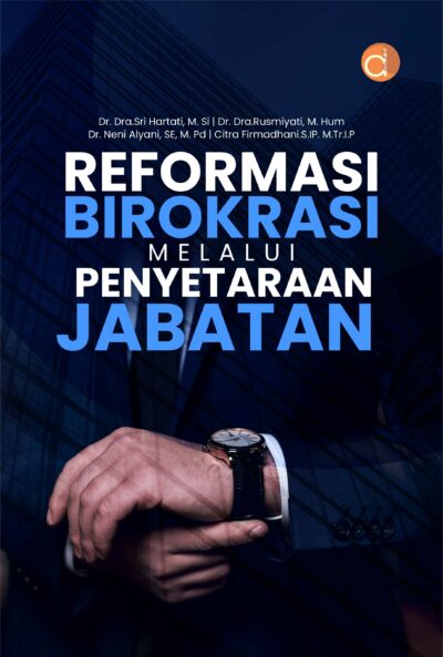 Buku Reformasi Birokrasi Melalui Penyetaraan Jabatan