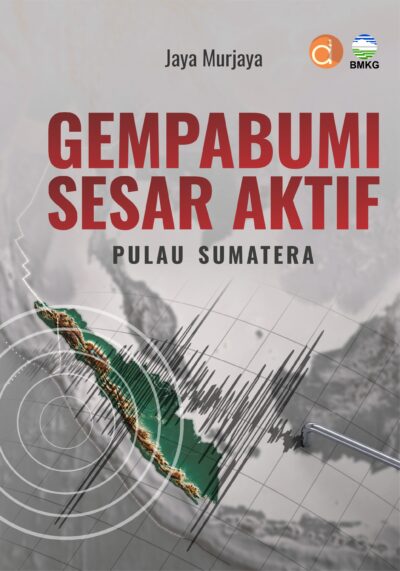 Buku Gempabumi Sesar Aktif Pulau Sumatera