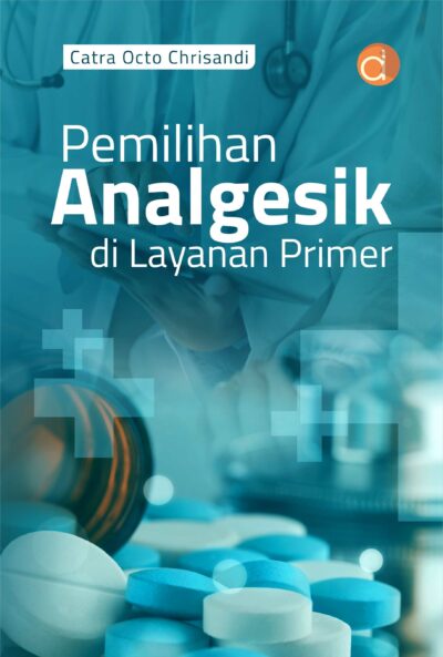 Buku Pemilihan Analgesik di Layanan Primer