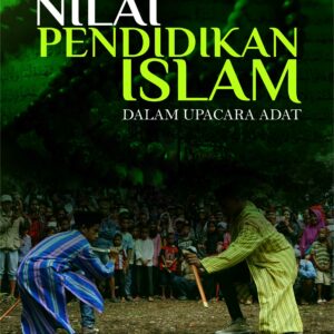 Buku Nilai Pendidikan Islam dalam Upacara Adat