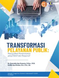 Buku Transformasi Pelayanan Publik: Mewujudkan Pemerintahan yang Efektif dan Responsif