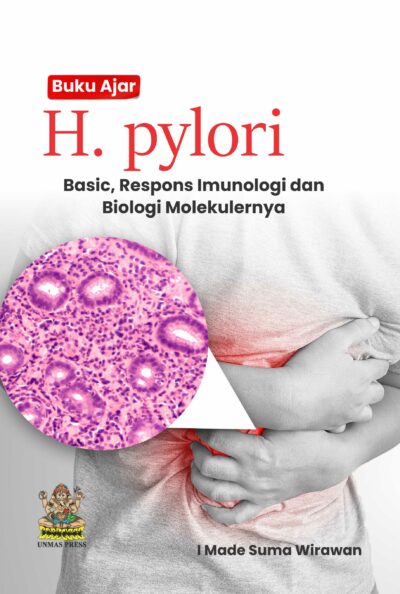 Buku Ajar H. Pylori: Basic, Respon Imunologi Dan Biologi Molekulernya