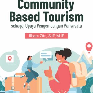 Buku Community Based Tourism Sebagai Upaya Pengembangan Pariwisata