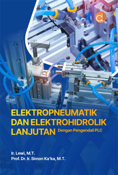 Buku Elektropneumatik dan Elektrohidrolik Lanjutan dengan Pengendali PLC