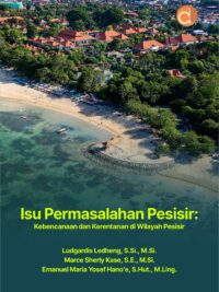 Isu Permasalahan Pesisir: Kebencanaan dan Kerentanan di Wilayah Pesisir