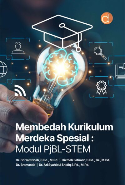 Buku Membedah Kurikulum Merdeka: Special Modul PjBL-STEM