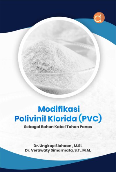 Buku Modifikasi Polivinil Klorida (PVC) Sebagai Bahan Kabel Tahan Panas