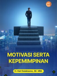 Buku Motivasi Serta Kepemimpinan