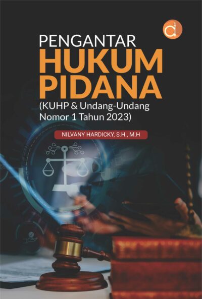 Buku Pengantar Hukum Pidana (KUHP & Undang-Undang Nomor 1 Tahun 2023)