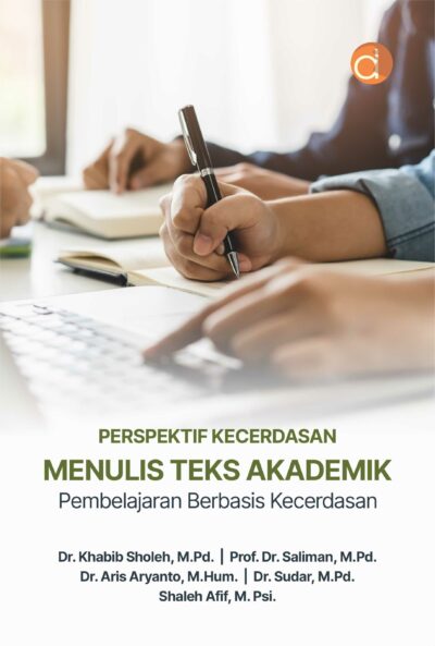 Perspektif Kecerdasan: Menulis Teks Akademik Berbasis Kecerdasan