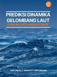 Buku Prediksi Dinamika Gelombang Laut dengan Data Angin ECMWF