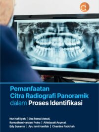 Buku Pemanfaatan Citra Radiografi Panoramik dalam Proses Identifikasi