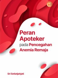 Buku Peran Apoteker Pada Pencegahan Anemia Remaja