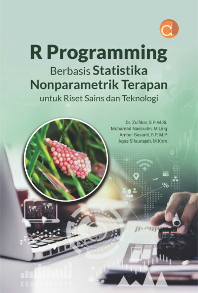 Buku R Programming Berbasis Statistika Nonparametrik Terapan untuk Riset Sains dan Teknologi