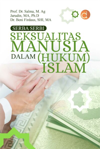 Buku Serba Serbi Seksualitas Manusia dalam (Hukum) Islam