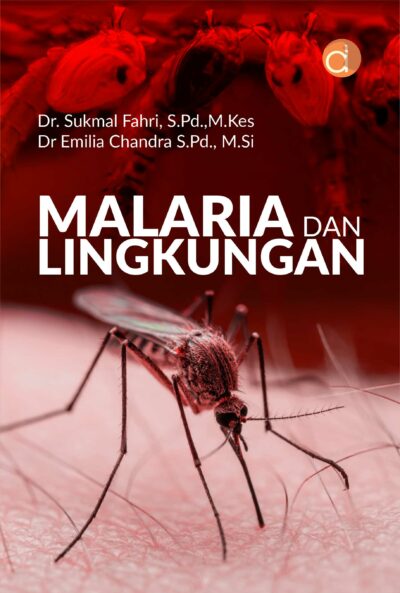 Buku Malaria dan Lingkungan