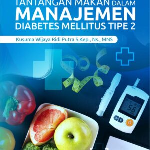 Buku Mengatasi Tantangan Makan dalam Manajemen Diabetes Mellitus Tipe 2