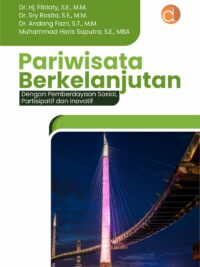 Buku Pariwisata Berkelanjutan Dengan Pemberdayaan Sosial, Partisipatif dan Inovatif