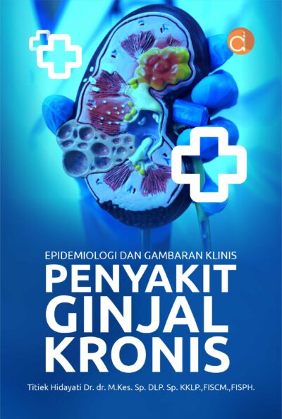 Buku Epidemiologi dan Gambaran Klinis Penyakit Ginjal Kronis