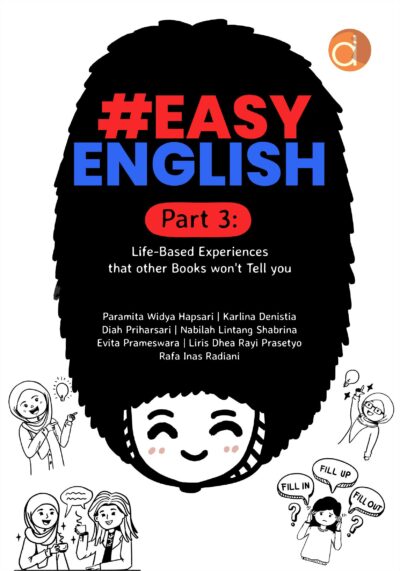 Buku #EasyEnglish part 3: Life-Based Experiences that other Books won't Tell you