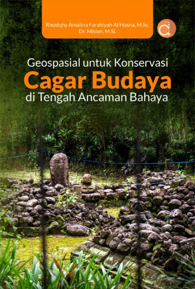 Buku Geospasial untuk Konservasi Cagar Budaya di Tengah Ancaman Bahaya