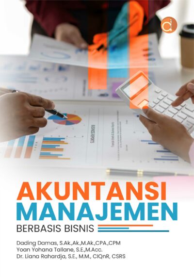 Buku Akuntansi Manajemen Berbasis Bisnis