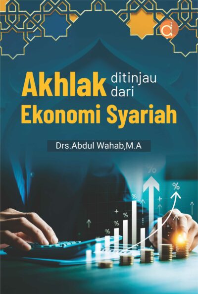 Buku Akhlak Ditinjau dari Ekonomi Syariah