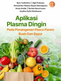 Buku Aplikasi Plasma Dingin Pada Penanganan Pascapanen Buah dan Sayur