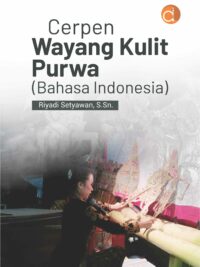 Buku Cerpen Wayang Kulit Purwa (Bahasa Indonesia)