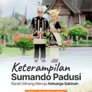 Buku Keterampilan Sumando Padusi Ranah Minang Menuju Keluarga Sakinah