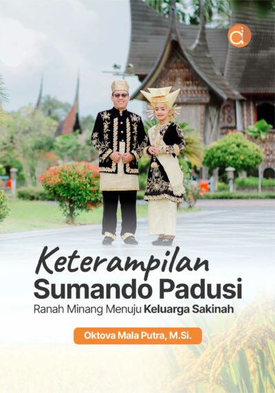 Buku Keterampilan Sumando Padusi Ranah Minang Menuju Keluarga Sakinah