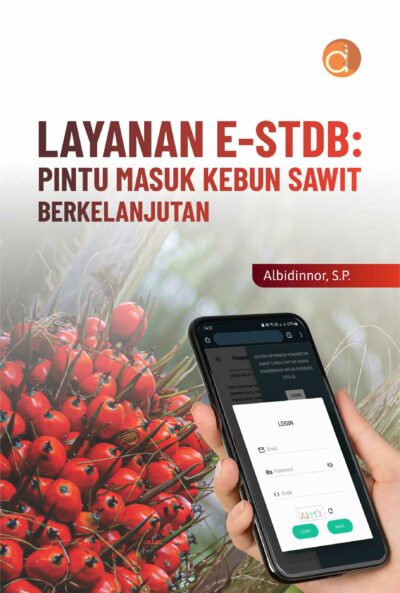 Buku Layanan E-STDB: Pintu Masuk Kebun Sawit Berkelanjutan