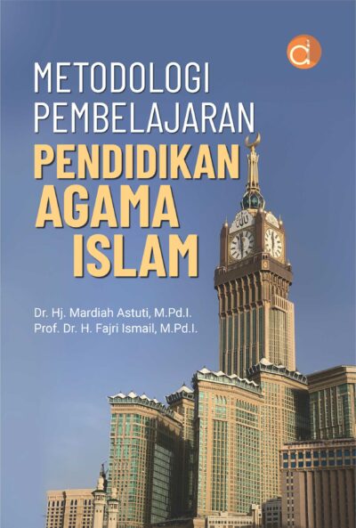 Buku Metodologi Pembelajaran Pendidikan Agama Islam