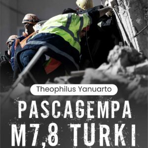 Buku Pascagempa M7,8 Turki Sebuah Catatan Perjalanan