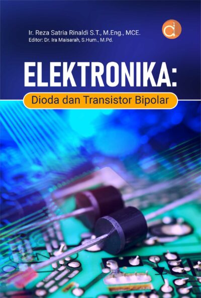 Buku Elektronika: Dioda dan Transistor Bipolar